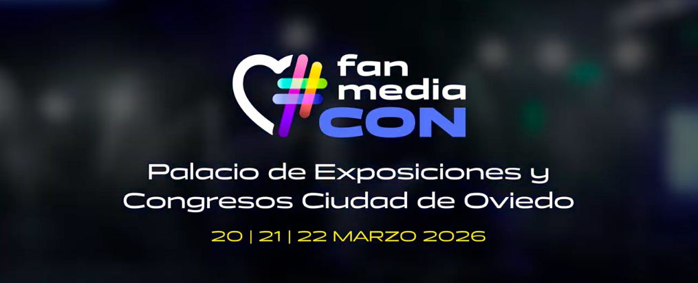 Los grandes referentes de la divulgación digital se darán cita en Oviedo en FanMedia Con