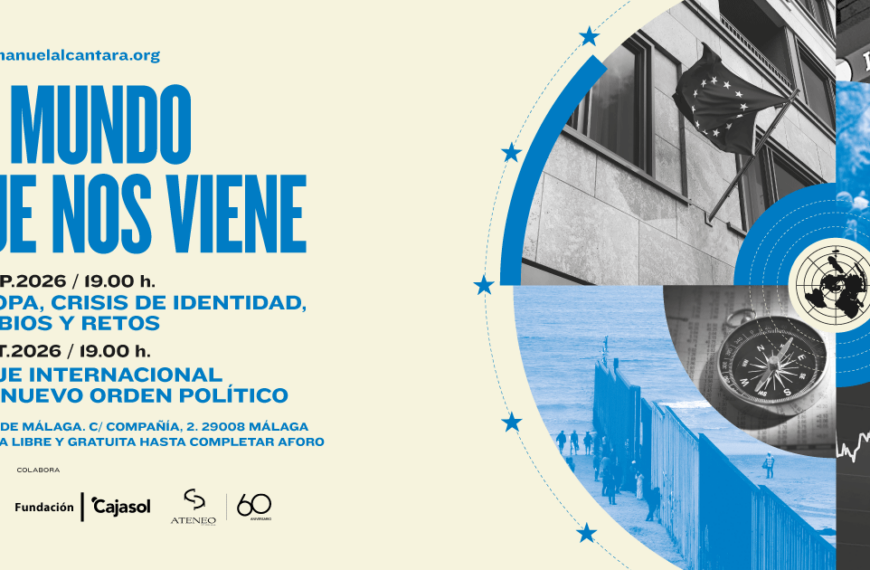Europa y el nuevo orden mundial, a debate en Málaga en el ciclo ‘El mundo que nos viene’